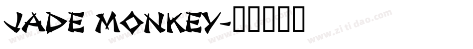 Jade Monkey字体转换